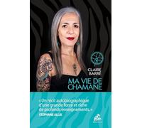 Ma vie de Chamane