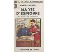Ma Vie Despionne Au Service De La France (ebook)