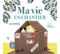 Ma Vie En Chantier (audiolibro)