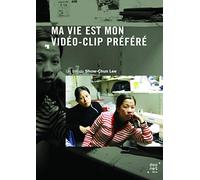 Ma vie est mon vidéo-clip préféré [Francia] [DVD]