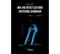 Ma vie n'est qu'une histoire d'amour