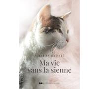 Ma vie sans la sienne
