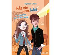 Ma vie selon Moi Tome 2: La rencontre qui a tout changé