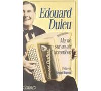 Ma Vie Sur Un Air Daccordéon (ebook)