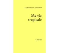 Ma Vie Tropicale (ebook)