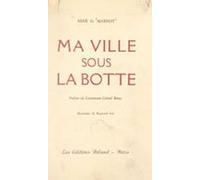 Ma Ville Sous La Botte (ebook)