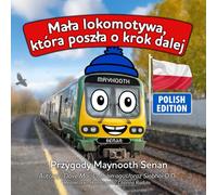 Mała lokomotywa, która poszła o krok dalej: Przygody Maynooth Senan (The Adventures of Maynooth Senan)