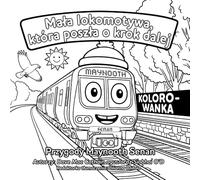 Mała lokomotywa, która poszła o krok dalej: Przygody Maynooth Senan. Wydanie kolorowanki (The Adventures of Maynooth Senan)