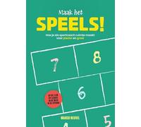 Maak het speels!: Hoe je als sportcoach ruimte maakt voor plezier en groei