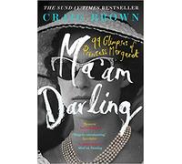 Ma'am Darling The hilarious bestselling royal biography perfect for fans of The Crown 99 Glimpses of Princess Margaret 2018 Jun 28 #Paperback