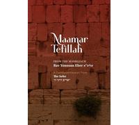 Maamar Tefillah: Understanding the true Mitzvah of Tefillah (Yeshorim Darachei HaShem)