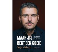 Maar jij bent een goeie: hoe Nederland het beste uit zichzelf kan halen