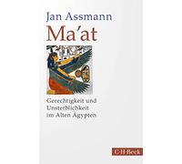 Ma'at: Gerechtigkeit und Unsterblichkeit im Alten Ägypten: 1403