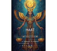 MAAT: La Pluma del Orden Cósmico (EGIPTO)