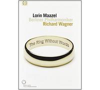 Maazel, Lorin - Richard Wagner: The Ring Without Words [Reino Unido] [DVD]