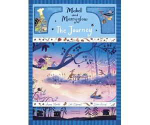 Mabel and Merryglow: The Journey