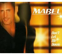 Mabel - Don'T Let Me Down