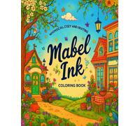 Mabel Ink: Fantasy Coloring Book • 12 Original Illustrations to Relax and Be Enchanted