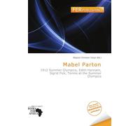 Mabel Parton: 1912 Summer Olympics, Edith Hannam, Sigrid Fick, Tennis at the Summer Olympics