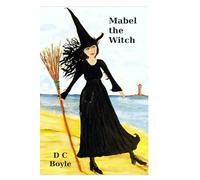Mabel the Witch ( Black and White version): Colour cover black/white inner