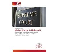 Mabel Walker Willebrandt: United States Assistant Attorney General, Volstead Act, Federal Bureau of Prisons, Prohibition, World War I