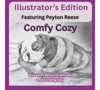 Mabel's Comfy Cozy: Illusstrator's Edition: A beautifully re-imagined release featuring new artwork by Peyton Reese