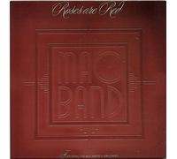Mac Band - Mac Band Featuring The McCampbell Brothers - Roses Are Red - [7"]