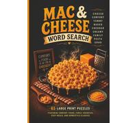 Mac & Cheese Word Search: A Cozy Large Print Puzzle Book Filled with Comfort Food-Themed Word Searches