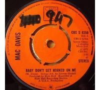 MAC DAVIS - BABY DON'T GET HOOKED ON ME 7 INCH (7" VINYL 45) UK CBS 1972