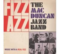 MAC DUNCAN JAZZ BAND - FIZZ AZZ LP (VINYL ALBUM) UK CORONA