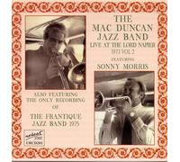 Mac Duncan Jazz Band - Live At The Lord Napier Vol 2