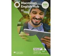 Macmillan English Hub B1 EOI edition pack Student's Book &Workbook with Video Book + Student's App
