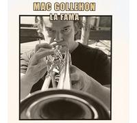 Mac Gollehon - La Fama