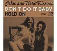 Mac & Katie Kissoon - Don't Do It Baby