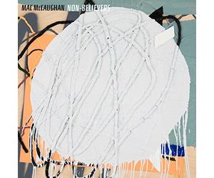 Mac McCaughan - Non-Believers