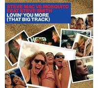 Mac, Steve & Steve Smith - Lovin' You More