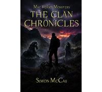 Mac Versus Monsters: The Clan Chronicles (A Scottish Supernatural Thriller): 3