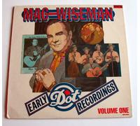 MAC WISEMAN - early dot recordings vol. 1 COUNTY 108 (LP vinyl record)