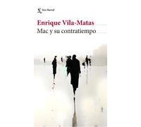 Mac y su contratiempo | Enrique Vila-matas