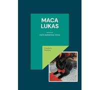 Maca Lukas: Siete Hermosas Vidas