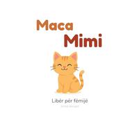 Maca Mimi: Libër për fëmije: 1