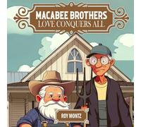 Macabee Brothers: Love Conquers All