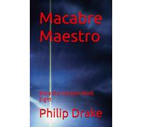Macabre Maestro: Mara the Vampire Book Eight: 8