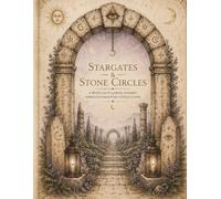 Macabre Zen™: Stargates & Stone Circles: A Mystical Gothic Coloring Journey Through Ancient Ruins, Cosmic Portals & Forgotten Worlds