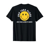 Macabro Cara Feliz Un Año Mayor Un Año Más Cerca De La Muerte Camiseta