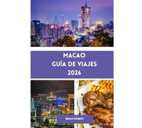 Macao Guía de viajes 2026
