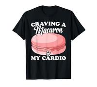 Macaron Craving a Macaron My Cardio - Macarons Camiseta