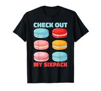 Macarons - echa un Vistazo a mi Paquete de Seis - Macarons Camiseta