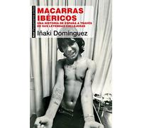 Macarras ibéricos: Una historia de España a través de sus leyendas callejeras: 109 (Pensamiento crítico)