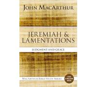 MACARTHUR JEREM LAMENT SC: Judgment and Grace (MacArthur Bible Studies)